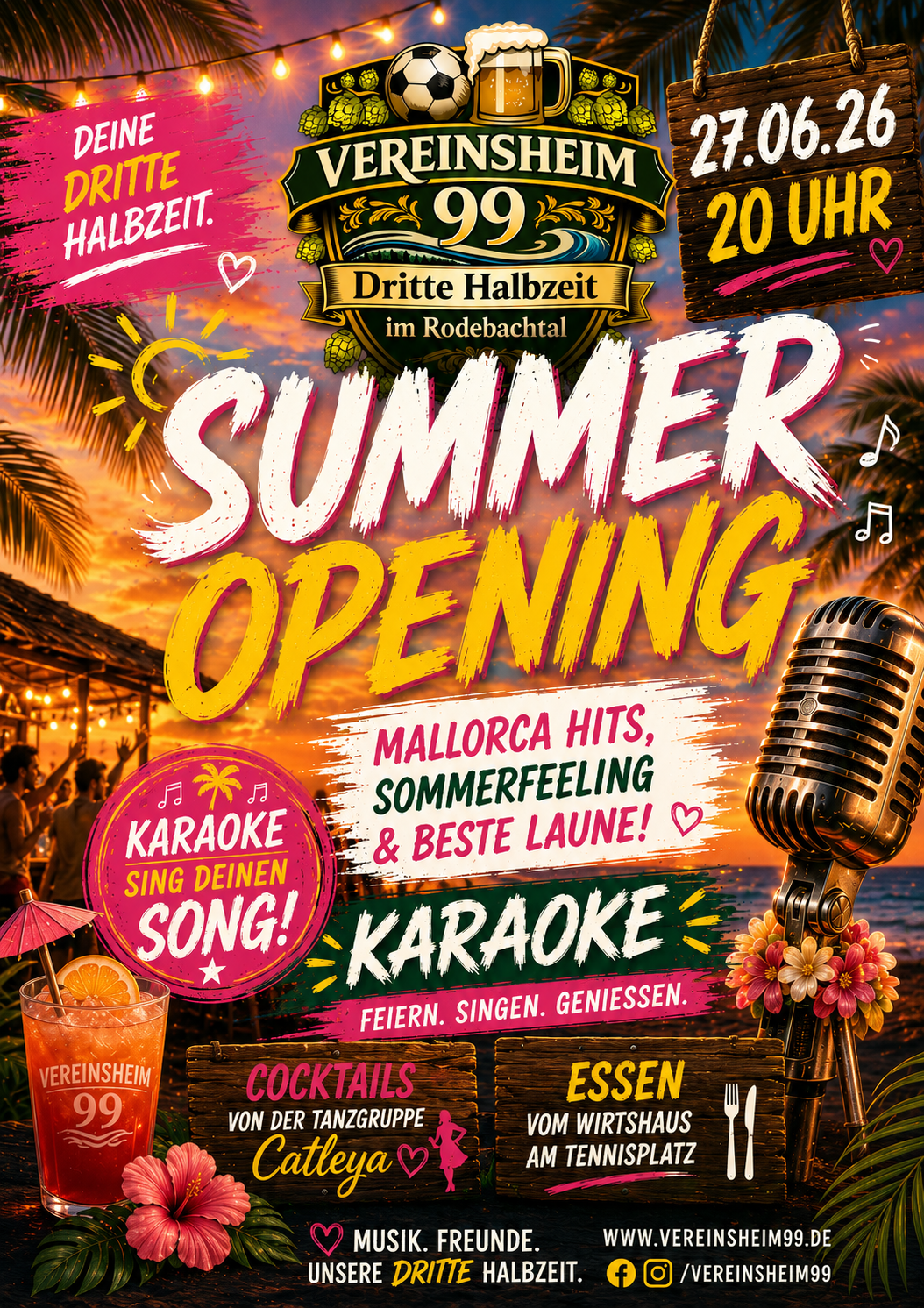 ☀️ Summer Opening im Vereinsheim99! Mallorca-Hits, Karaoke und beste Sommerstimmung erwarten euch am Samstag, 27.06.2026 ab 20 Uhr. Dazu gibt's leckere Cocktails der Tanzgruppe Catleya und Essen vom Wirtshaus am Tennisplatz. Kommt vorbei und feiert mit uns!
